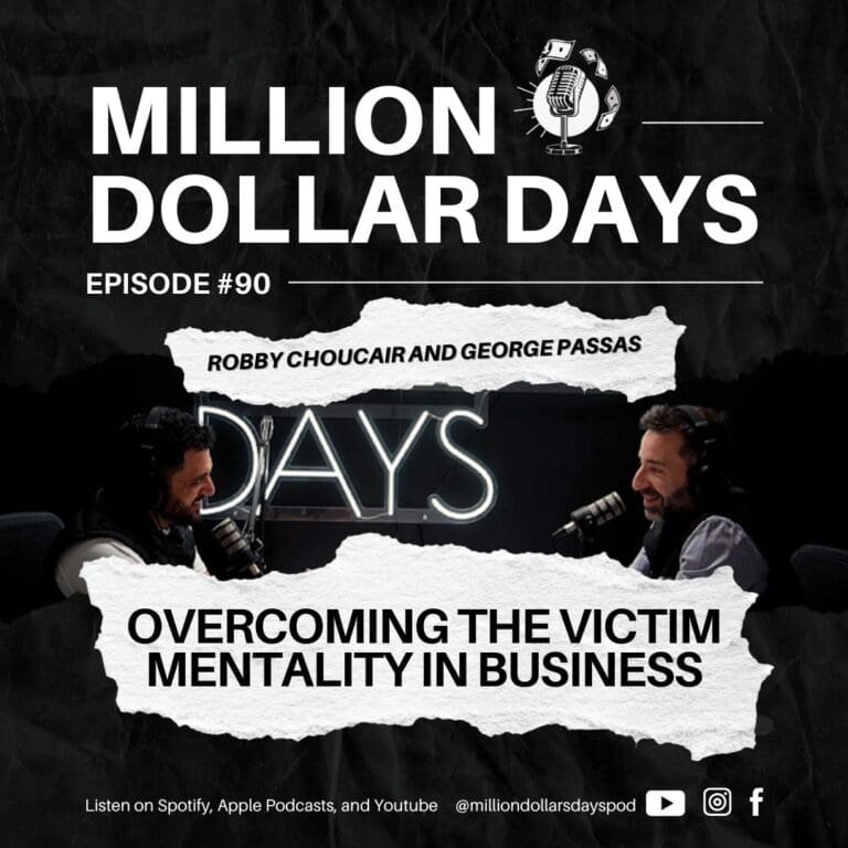 Overcoming the Victim Mentality in Business 2 ep 90