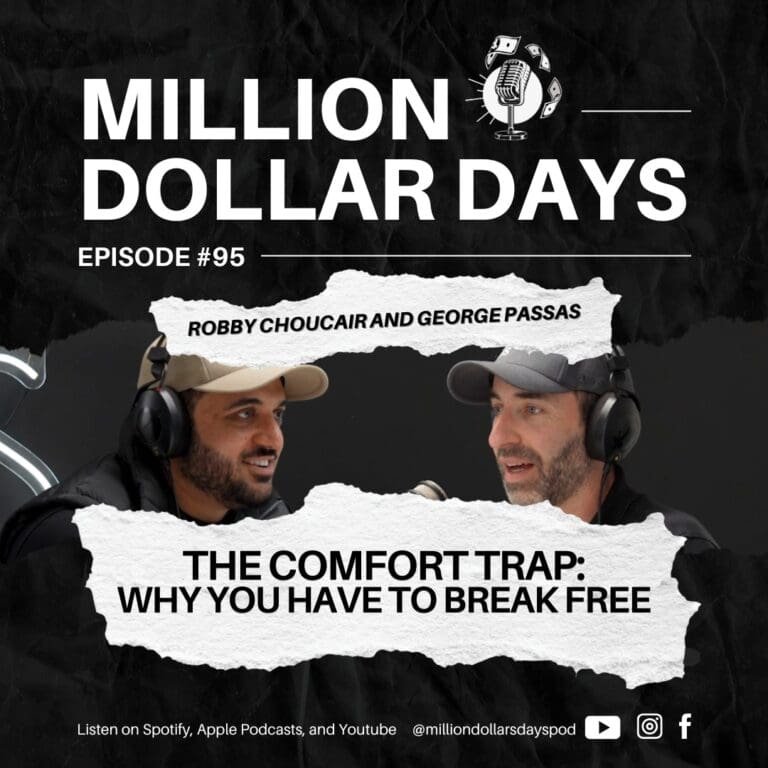 The Comfort Trap: Why You Have To Break Free 2 ep 95