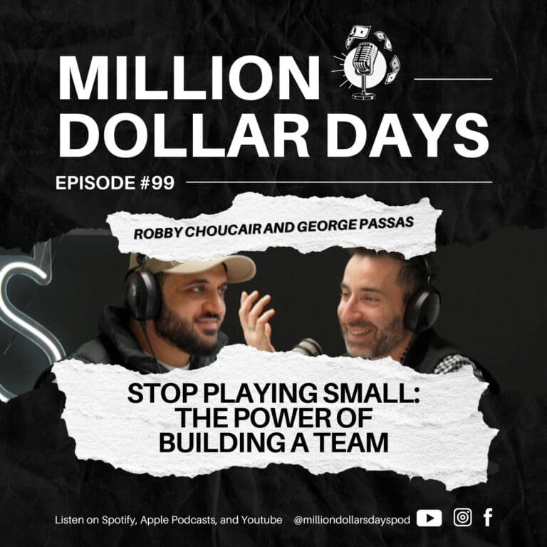 Stop Playing Small: The Power of Building a Team 3 ep 99