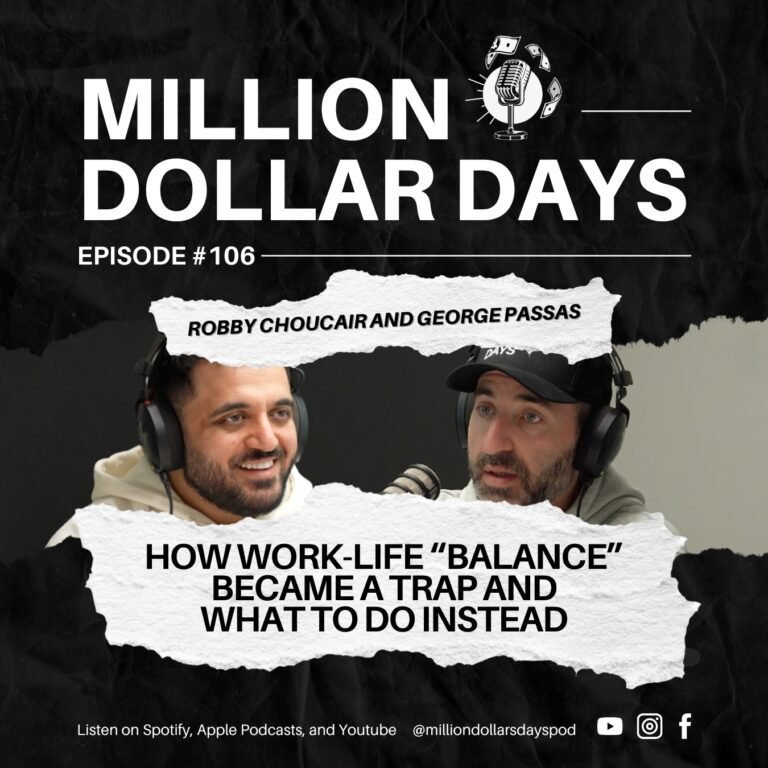 How Work-Life “Balance” Became A Trap And What To Do Instead 1 ep 106