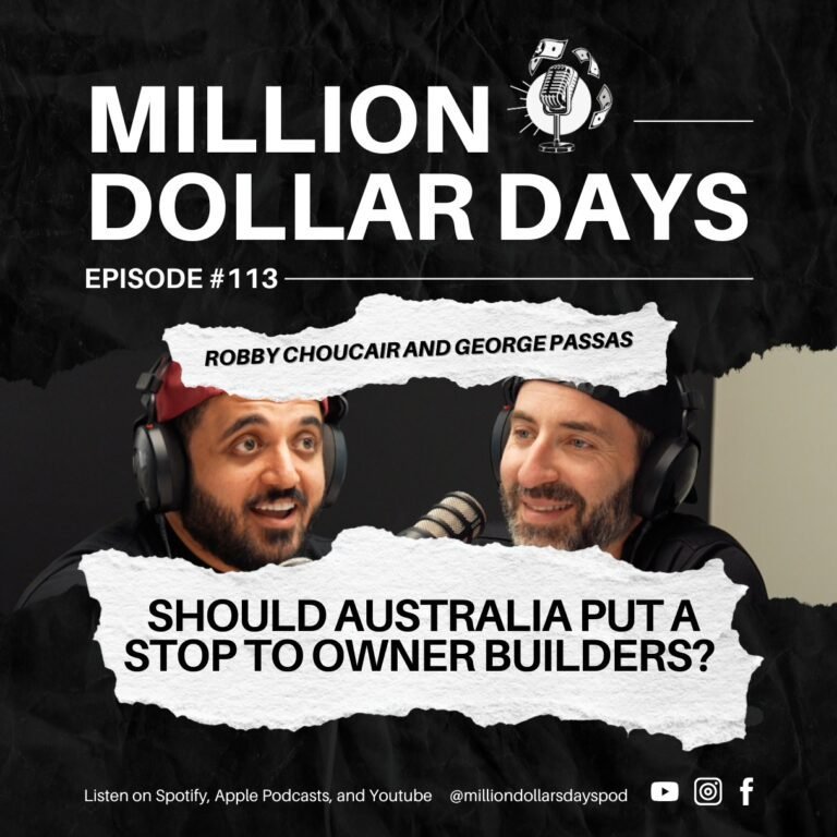 Should Australia Put a Stop to Owner Builders? 5 ep 113
