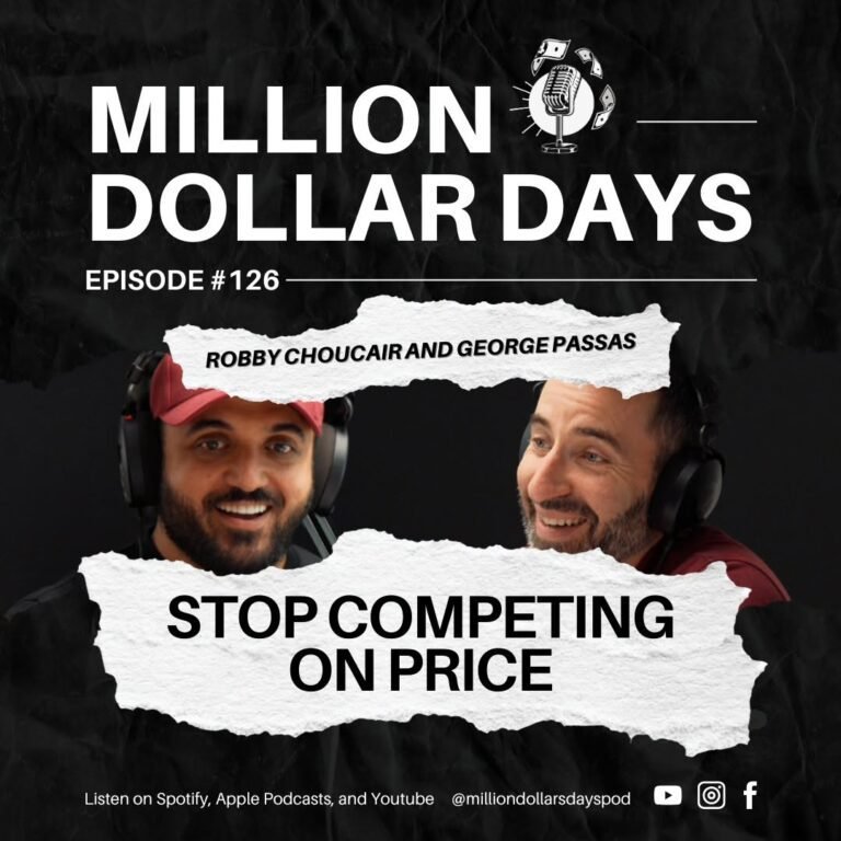 Podcast episode thumbnail for Million Dollar Days Episode 126 about why builders should stop competing on price.