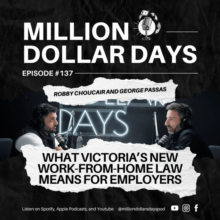 Million Dollar Days Episode 137 cover art discussing Victoria's work-from-home law and what it means for employers in 2026.