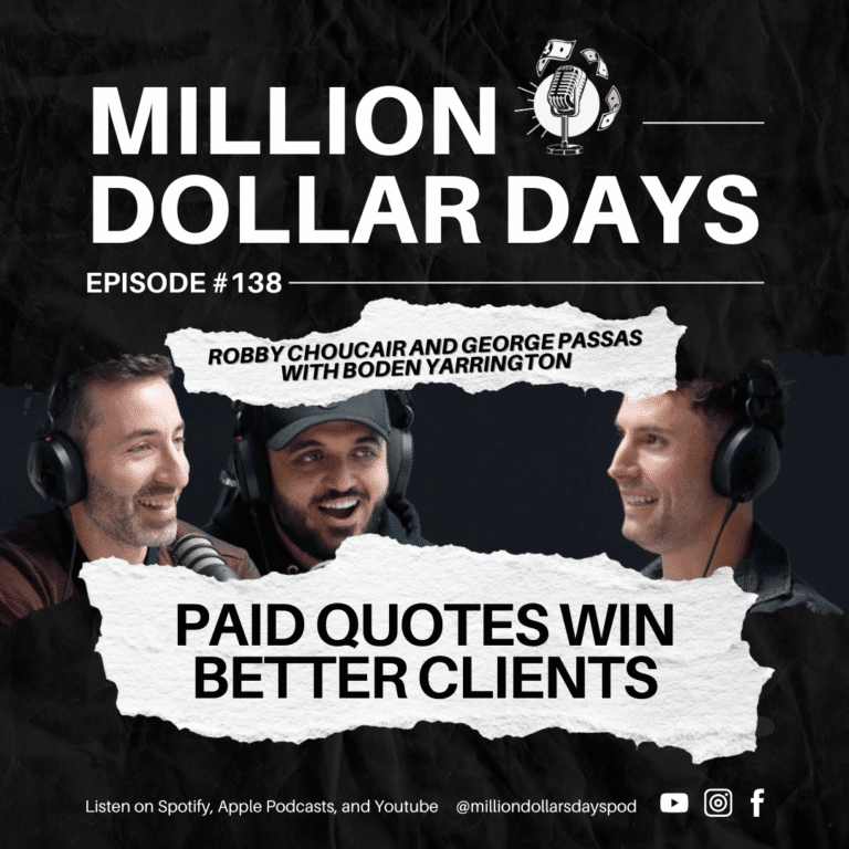 Million Dollar Days Episode 138 cover art, titled Paid Quotes Win Better Clients
