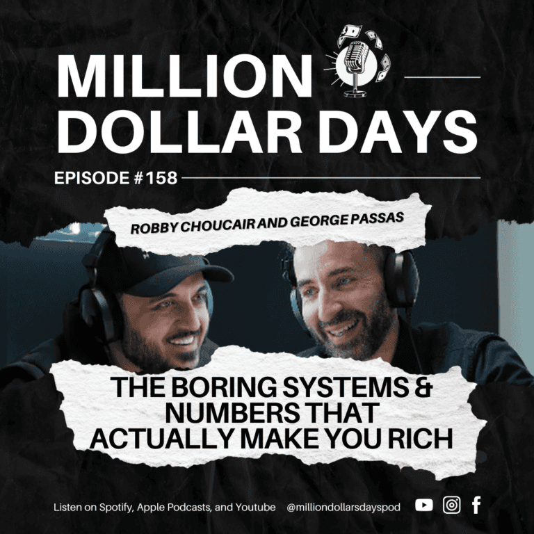 Million Dollar Days podcast episode 158, the boring systems and numbers that actually make you rich, business systems for wealth